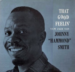 Johnny Hammond Smith - That Good Feelin - 1959