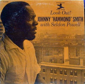 Johnny Hammond Smith - Look Out! 1962