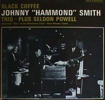 Johnny Hammond Smith - Black Coffee 1963