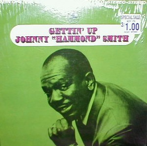 Johnny Hammond Smith - Gettin' Up - 1967