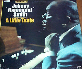 Johnny Hammond Smith - A Little Taste 1963